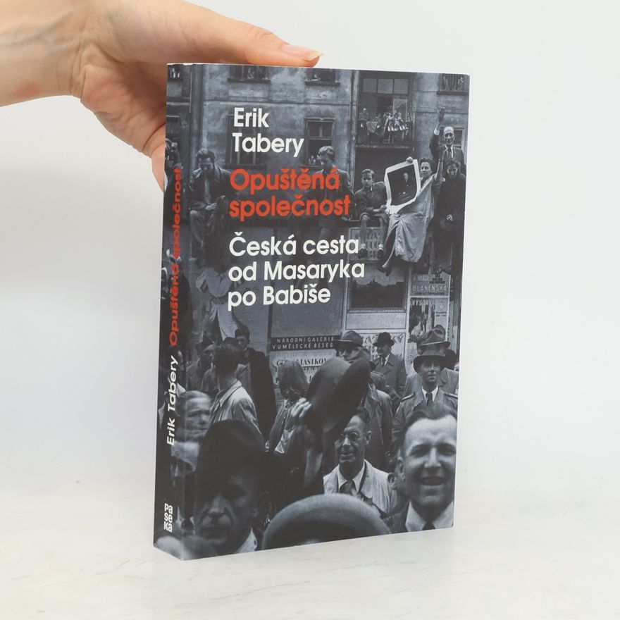 Erik Tabery Opuštěná společnost
