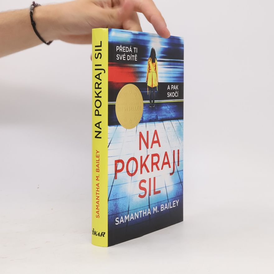 Samantha M. Bailey Na pokraji sil