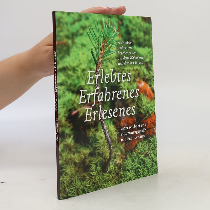 Autorenkollektiv Erlebtes Erfahrenes Erlesenes