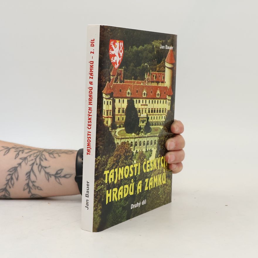 Jan Bauer Tajnosti českých hradů a zámků 2