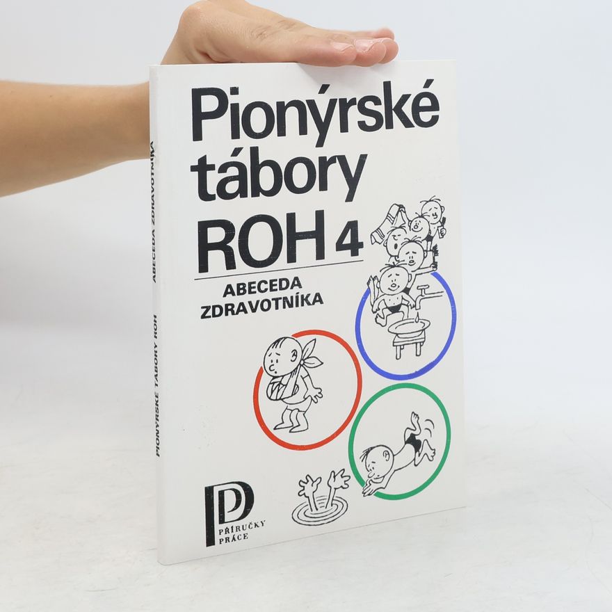Karel Polomis Pionýrské tábory ROH 4
