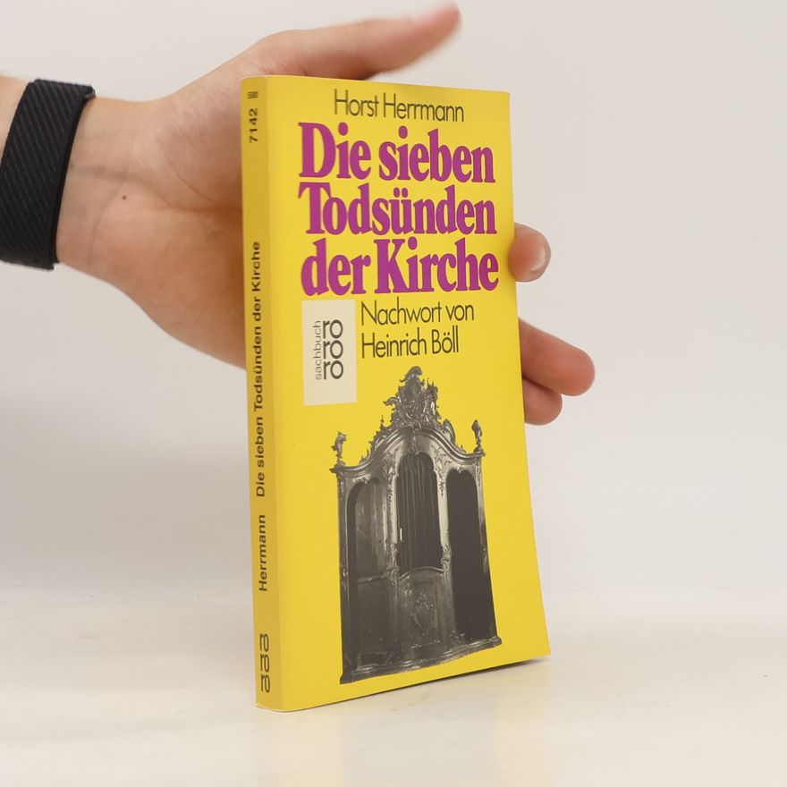 Horst Herrmann Die sieben Todsünden der Kirche