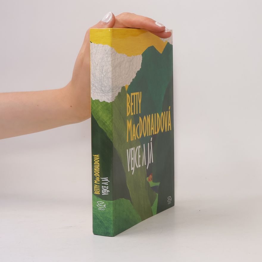 Betty MacDonald Vejce a já