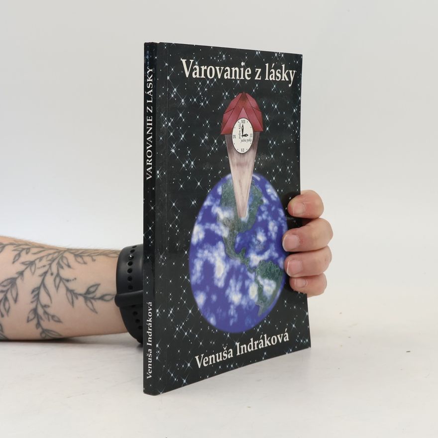 Venuša Indráková Varovanie z lásky
