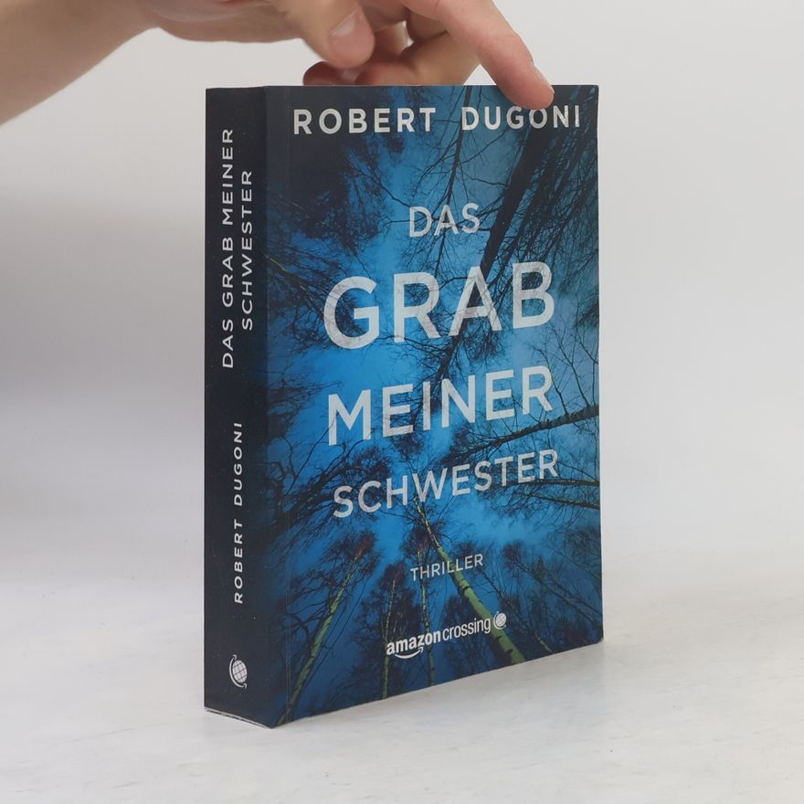 Robert Dugoni Das Grab meiner Schwester