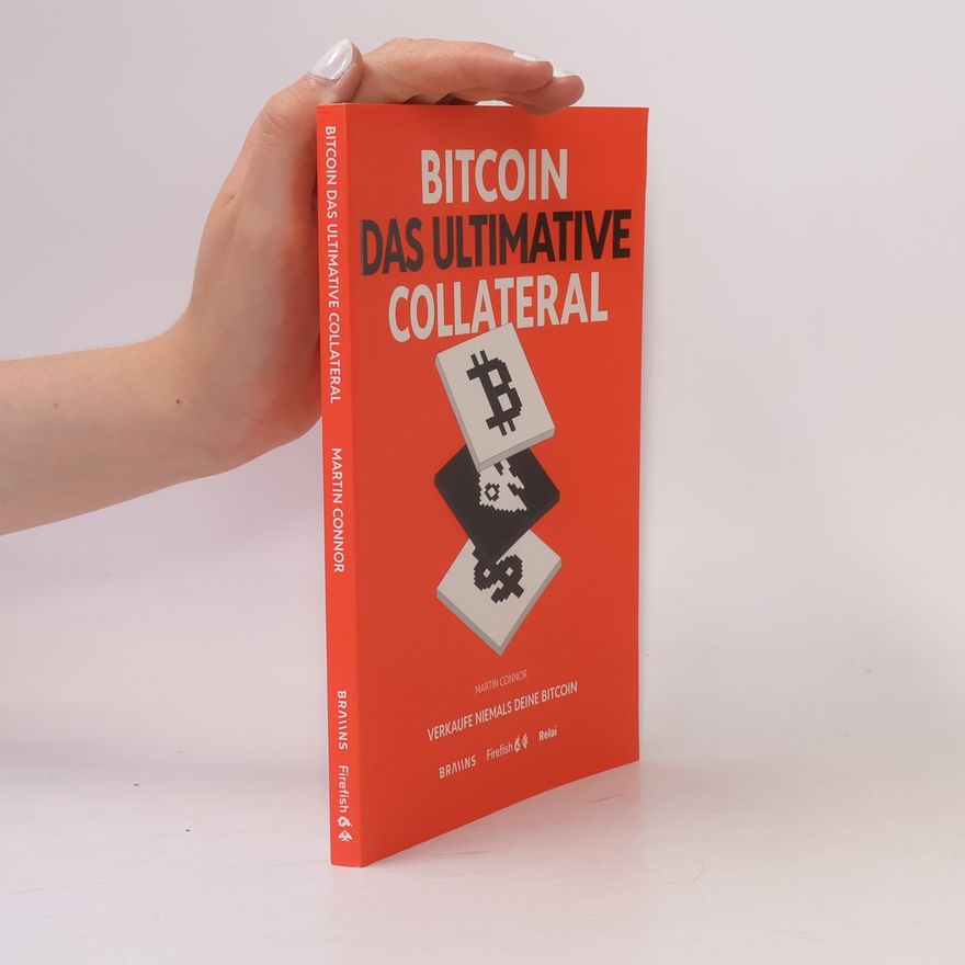 Eli Nagar Bitcoin das ultimative Collateral