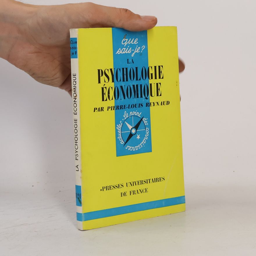 Pierre-Louis Reynaud La Psychologie Économique