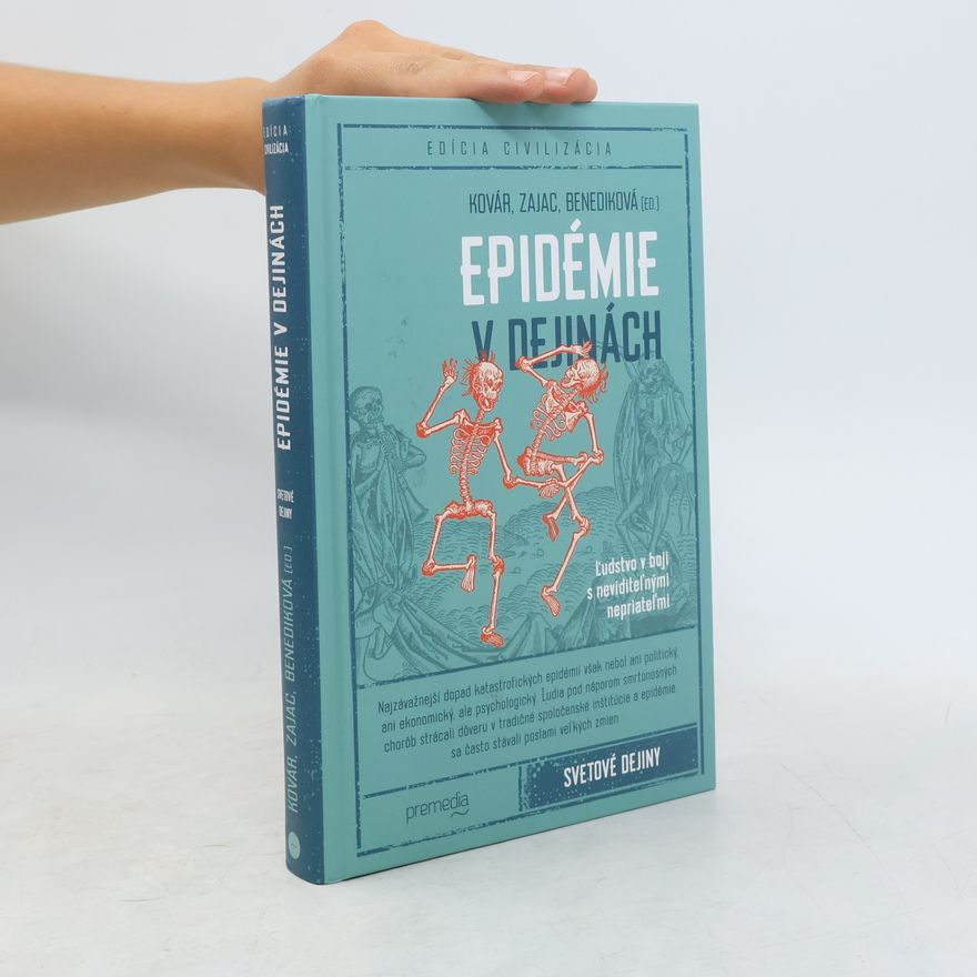 Oliver Zajac Epidémie v dejinách
