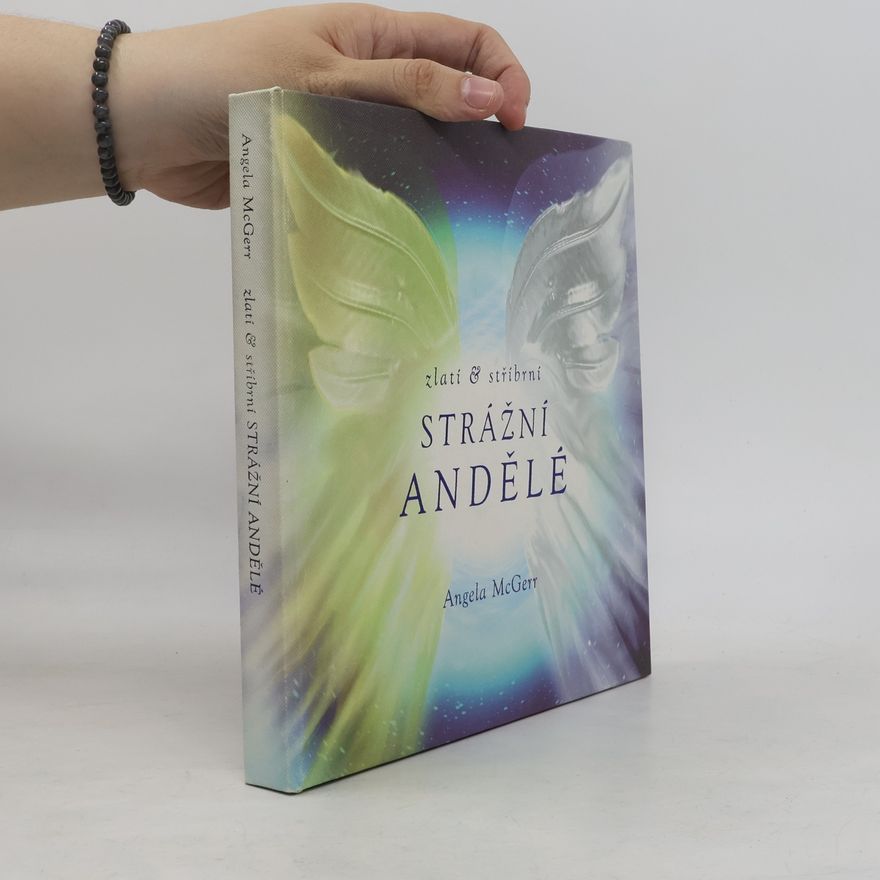 Angela McGerr Zlatí & stříbrní strážní andělé