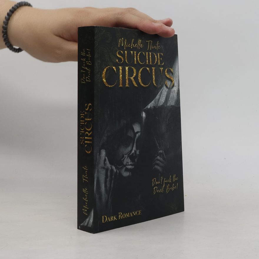 Michelle Thate Suicide Circus