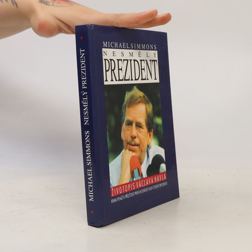 Michael Simmons Nesmělý prezident