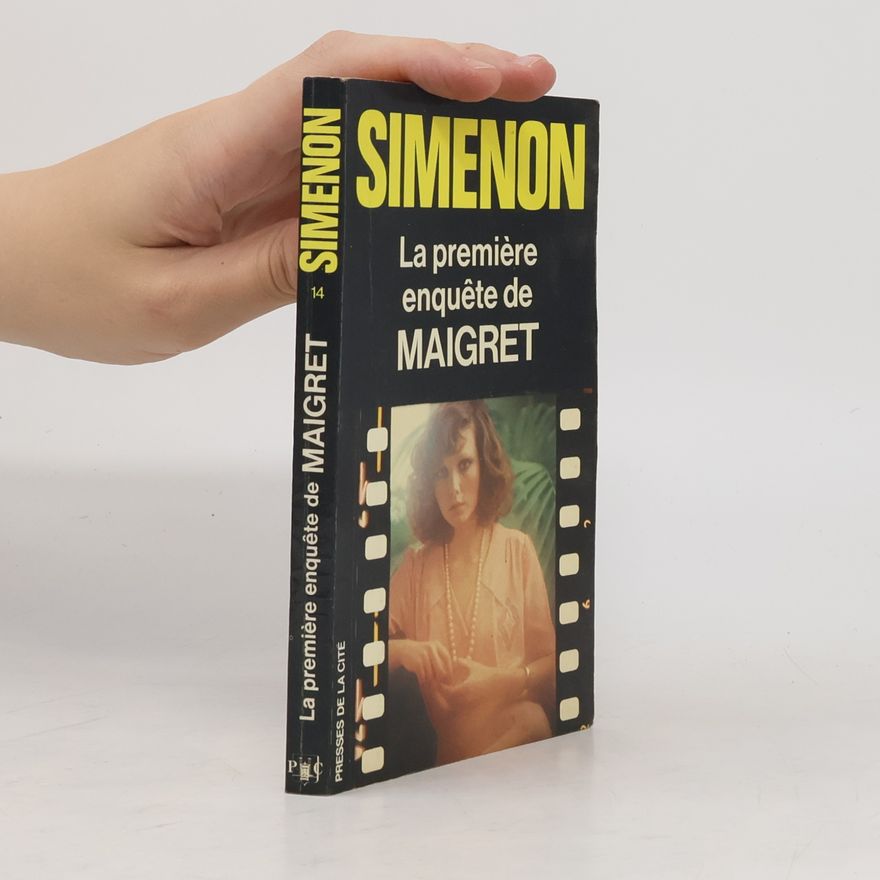 Georges Simenon La première enquête de MAIGRET