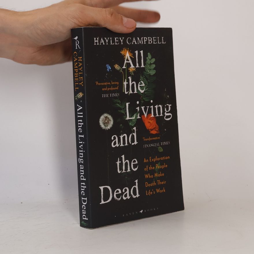 Hayley Campbell All the Living and the Dead