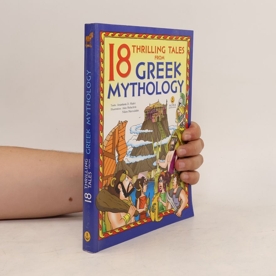 Anastasia D. Makri 18 Thrilling Tales From Greek Mythology