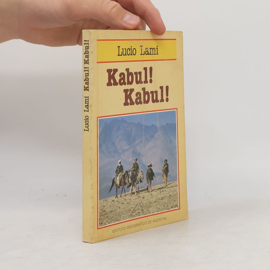 Lucio Lami Kabul! Kabul!