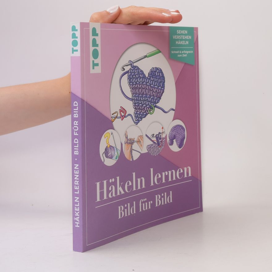 Ursula Schwab Häkeln lernen Bild für Bild
