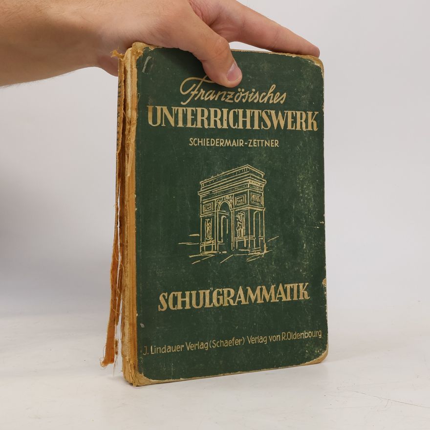 Hans Zettner Französisches Unterrichtswerk - Schulgrammatik