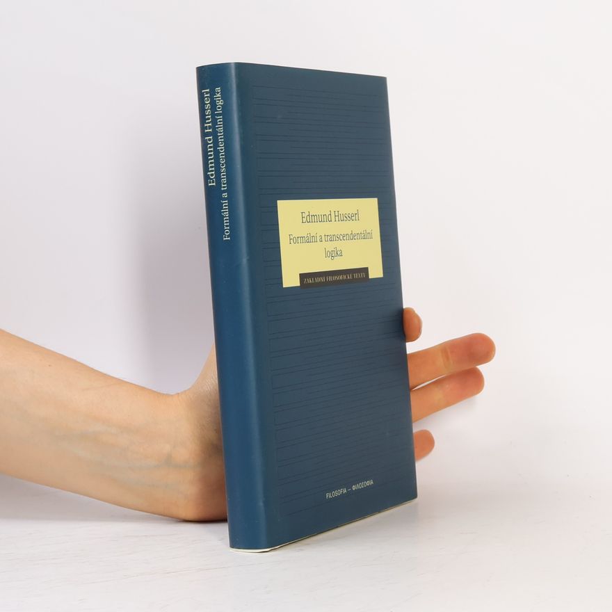 Edmund Husserl Formální a transcendentální logika
