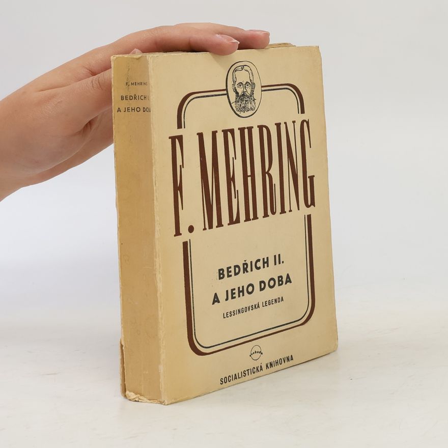 F. Mehring Bedřich II. a jeho doba