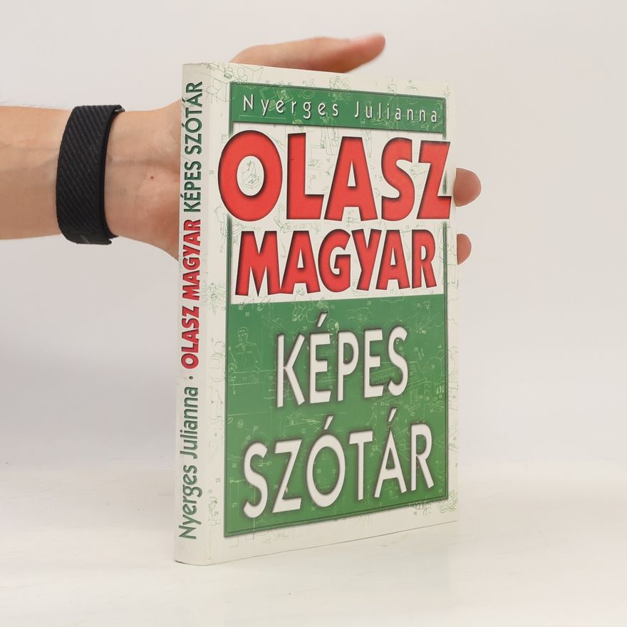 Nyerges Julianna Olasz Magyar Képes Szótár