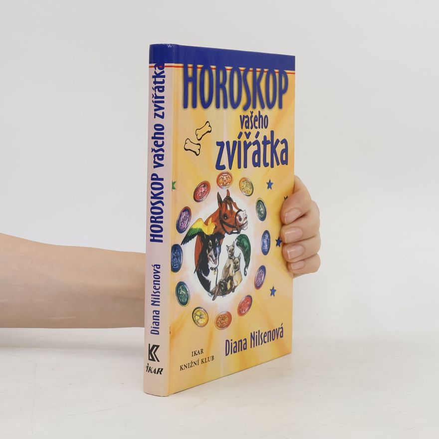 Diana Nilsen Horoskop vašeho zvířátka
