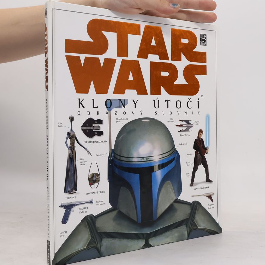 David West Reynolds Star Wars. Klony útočí. Obrazový slovník