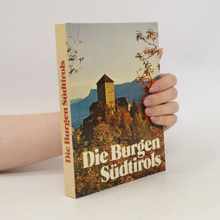 Marcello Caminiti Die Burgen Südtirols