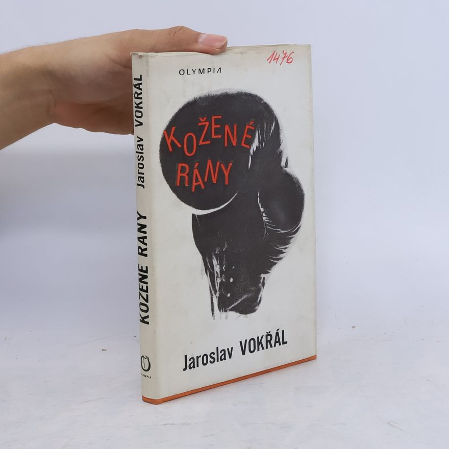 Jaroslav Vokřál Kožené rány