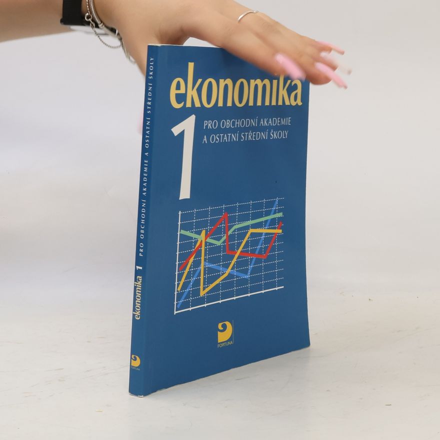 Petr Klínský Ekonomika 1 pro obchodní akademie a ostatní střední školy