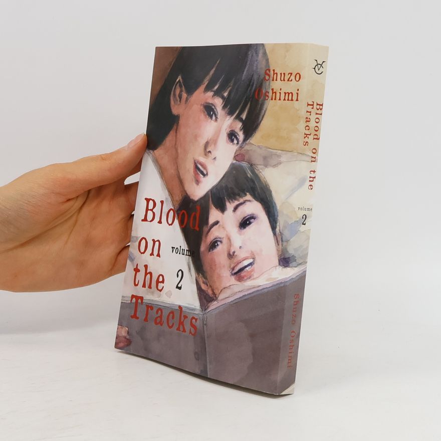 Shuzo Oshimi Blood on the Tracks 2