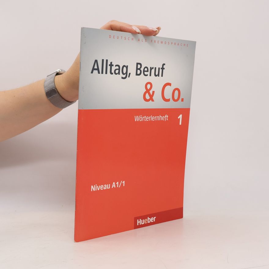 Braunert Jorg Alltag, Beruf & Co. : Wörterlernheft. 1