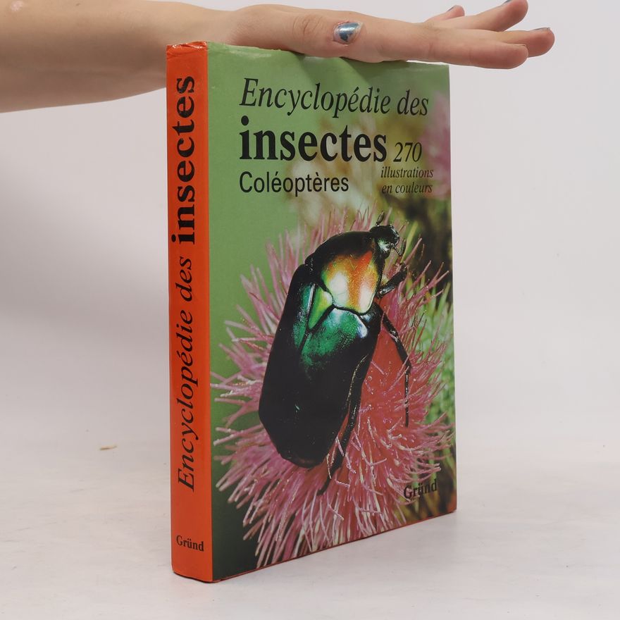 Yvette Joye Encyclopedie des insectes : Coléoptères