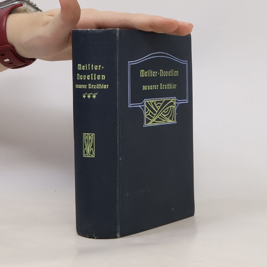 Richard Wenz Meister-Novellen neuerer Erzähler