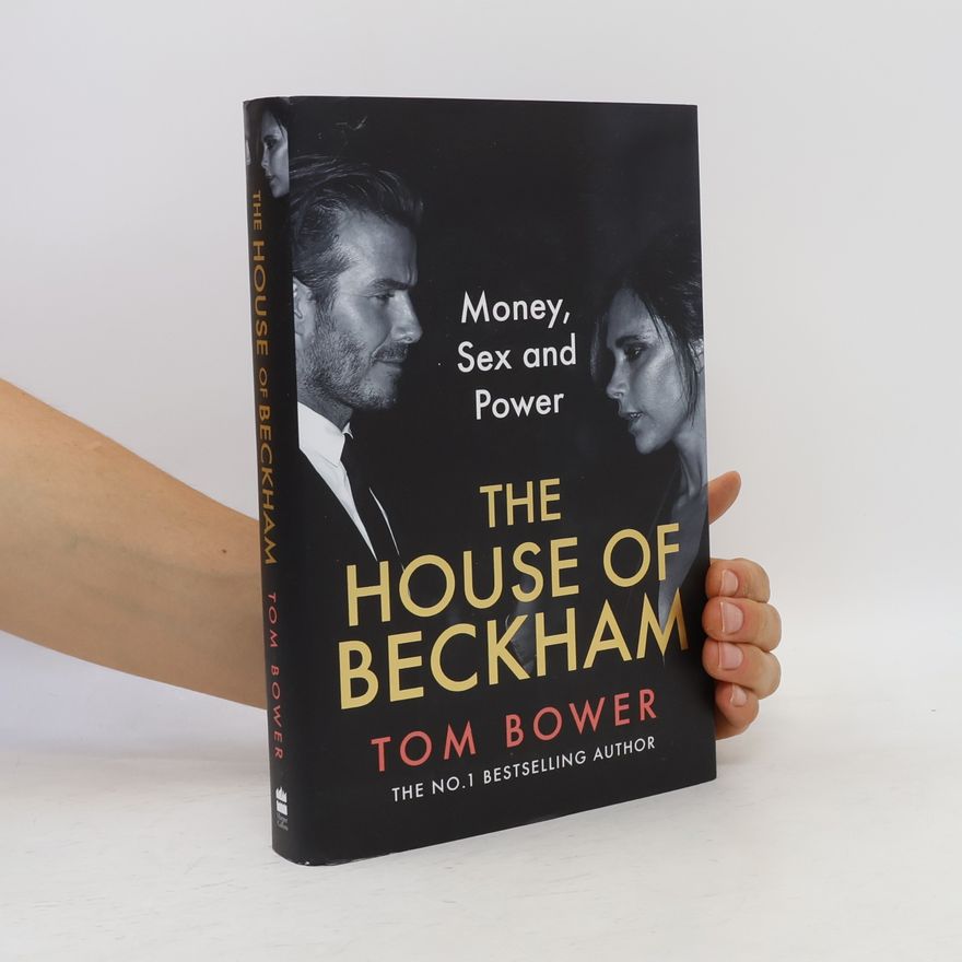 Tom Bower The House of Beckham