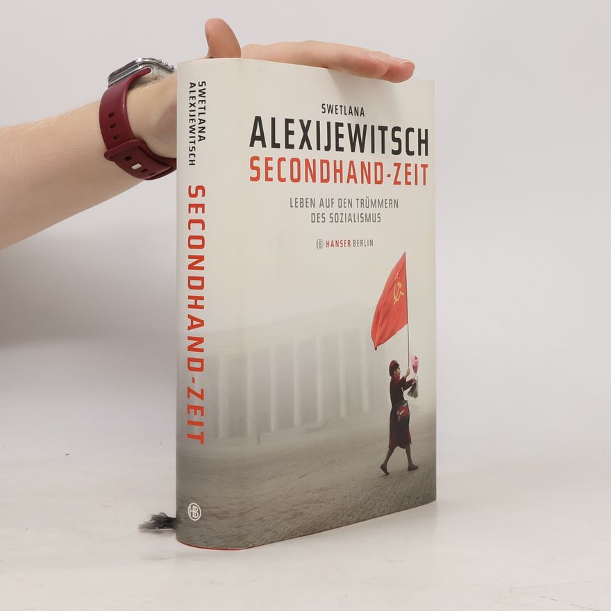 Světlana Alexandrovna Alexijevič Secondhand-Zeit