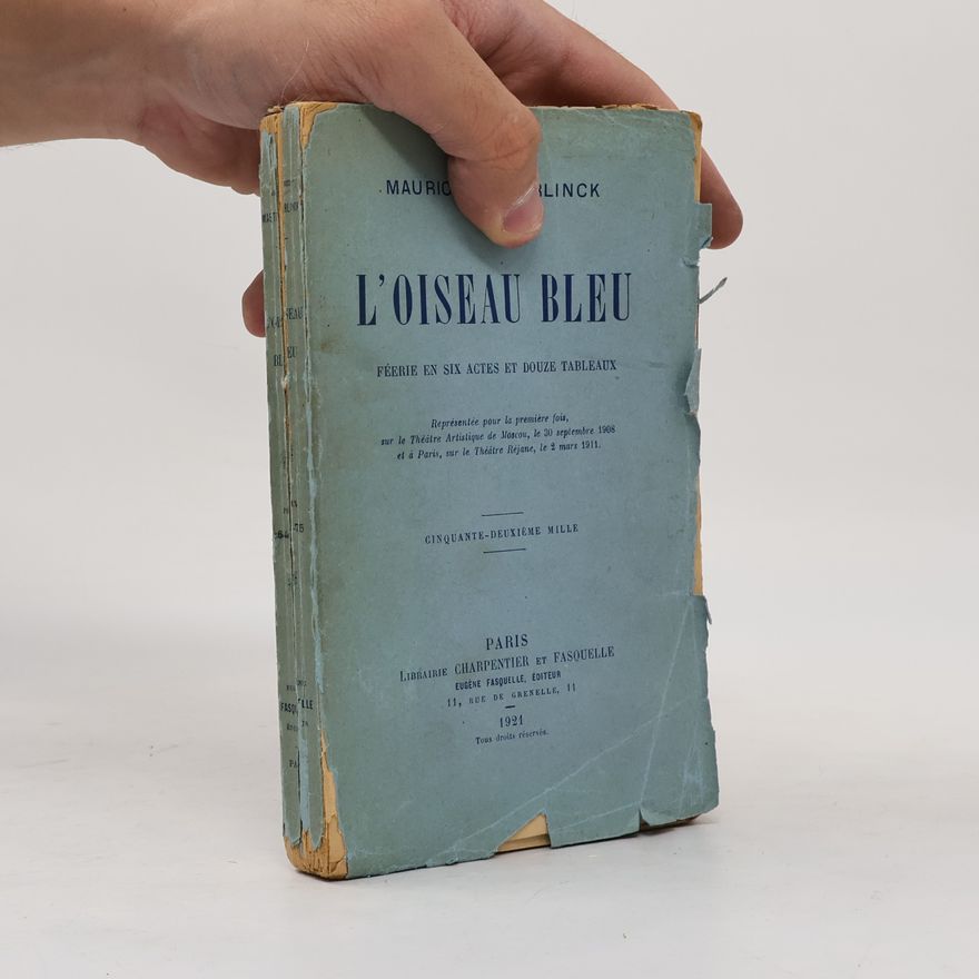 Maurice Maeterlinck L'Oiseau Bleu
