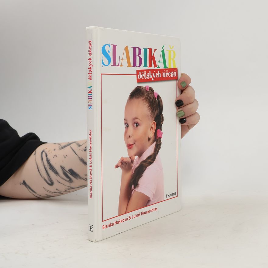 Blanka Hašková Slabikář dětských účesů