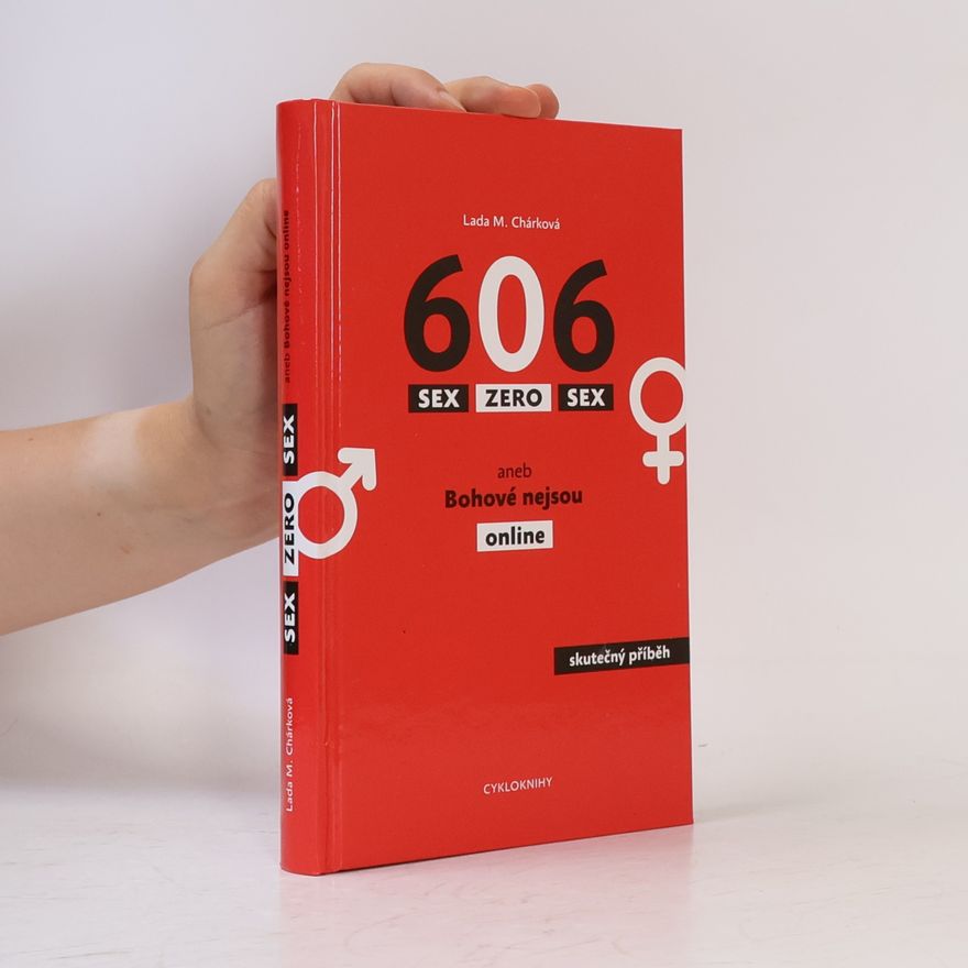 Lada M. Chárková Sex zero sex aneb Bohové nejsou online