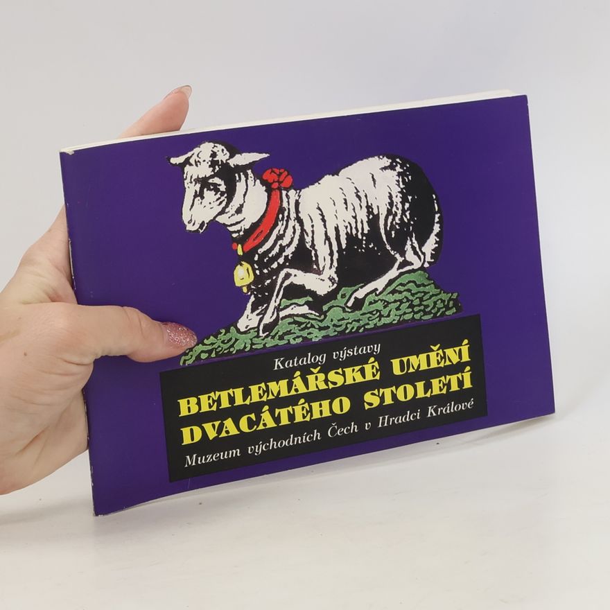 Jiří Malina Betlemářské umění dvacátého století