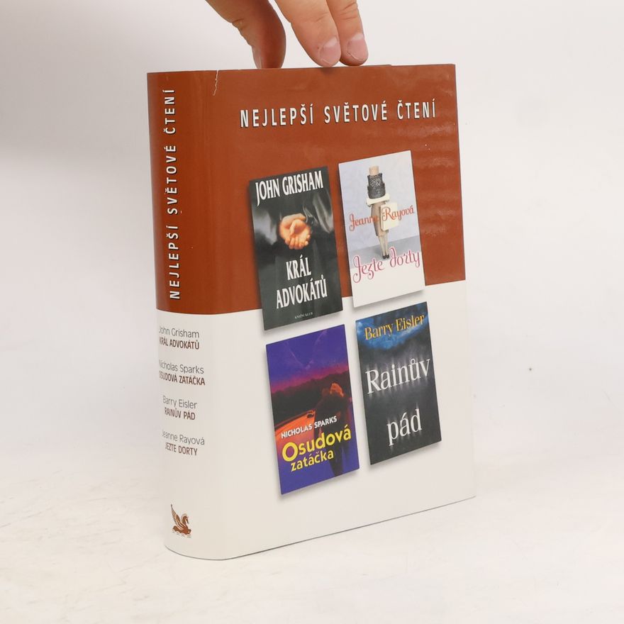 Nicholas Sparks Nejlepší světové čtení. Král advokátů, Osudová zatáčka, Rainův pád, Jezte dorty