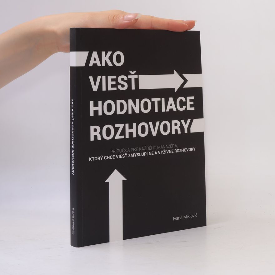 Ivana Miklovič Ako viesť hodnotiace rozhovory