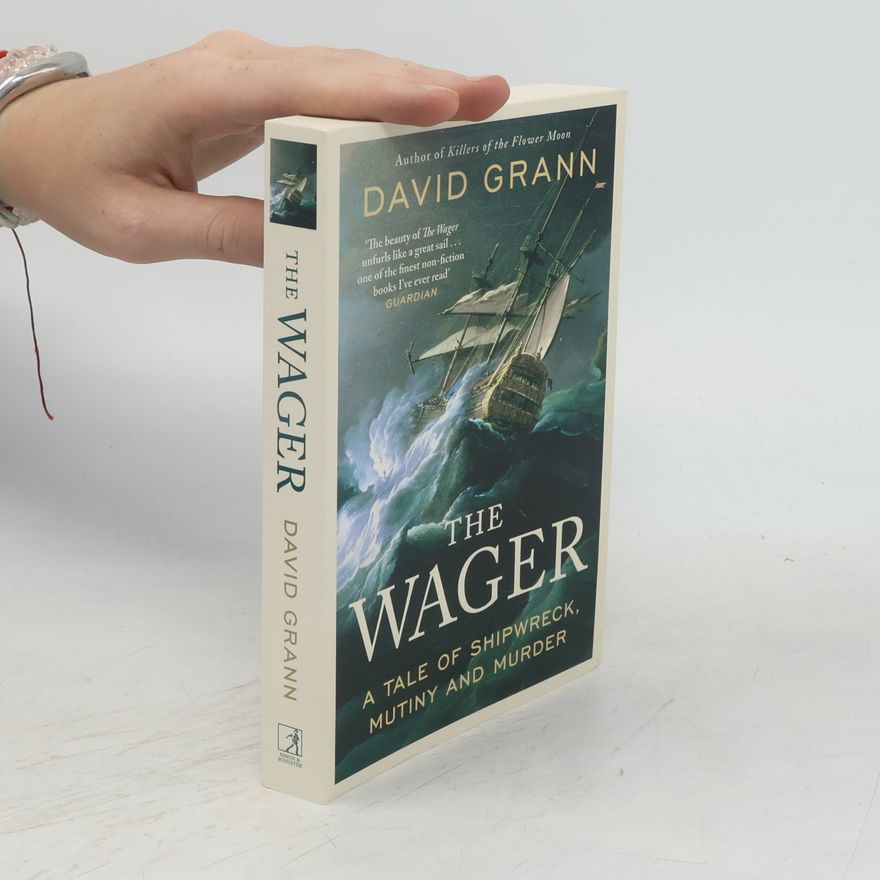 David Grann The Wager