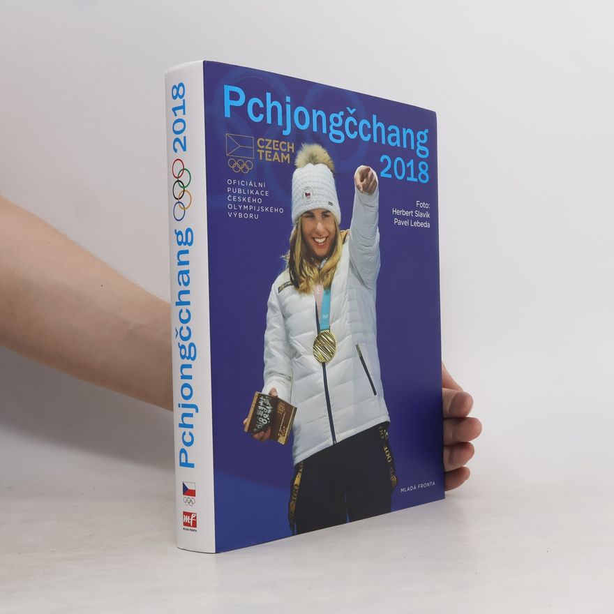 Viliam Buchert XXIII. zimní olympijské hry Pchjongčchang 2018. oficiální publikace Českého olympijského výboru