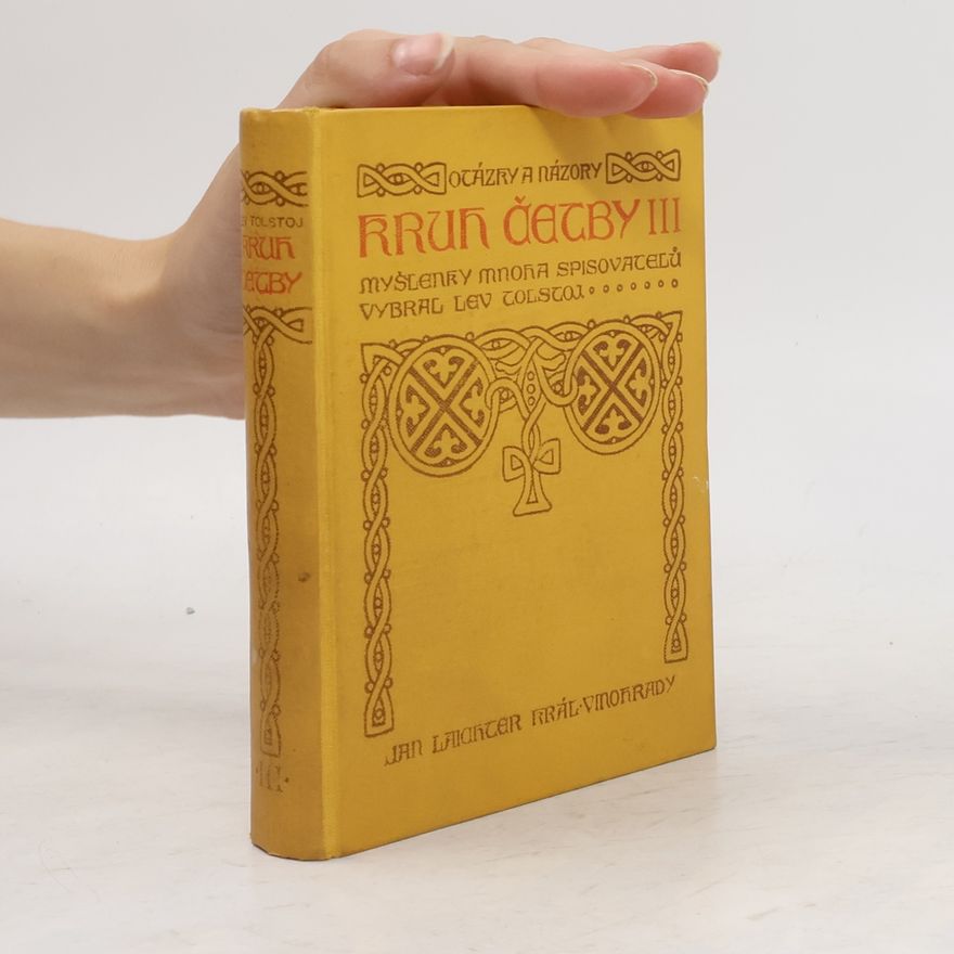 Lev Nikolajevič Tolstoj Kruh četby III.