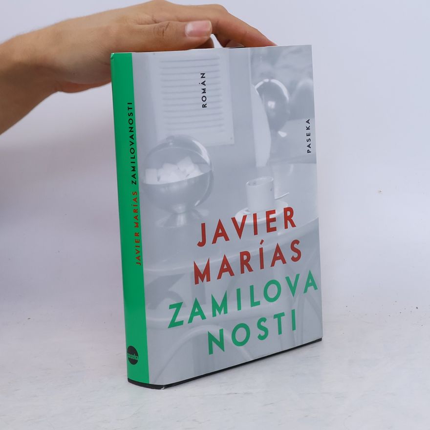 Javier Marías Zamilovanosti