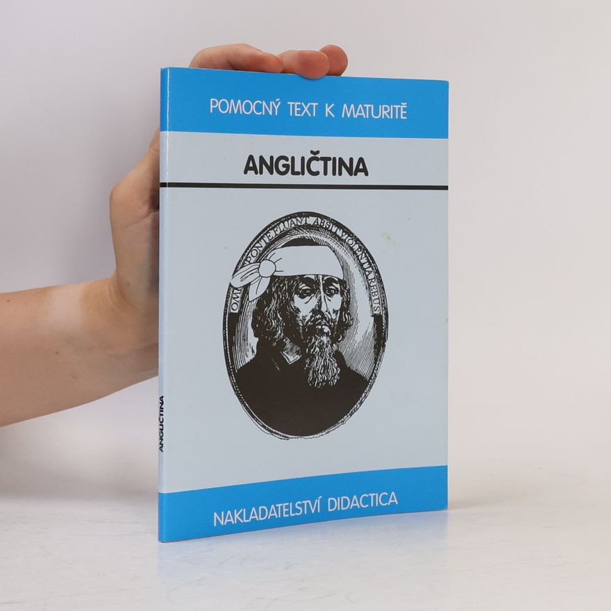 Zdeňka Tučková Angličtina. Pomocný text k maturitě