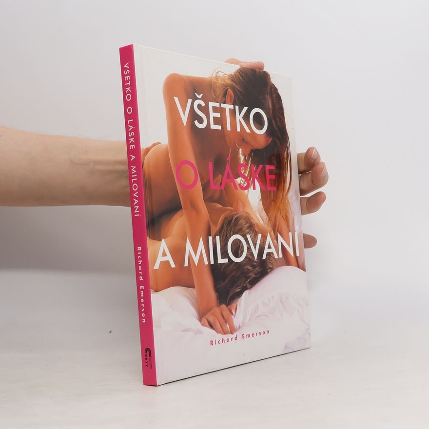 Eric Emerson Všetko o láske a milovaní