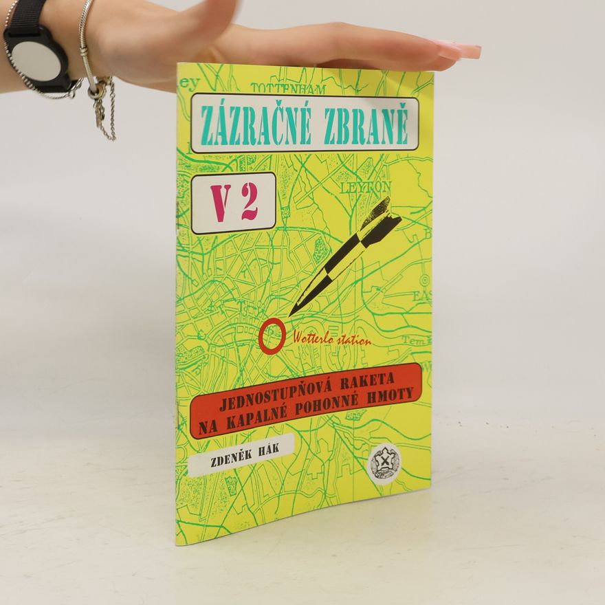 Zdeněk Hák V 2, jednostupňová raketa na kapalné pohonné hmoty
