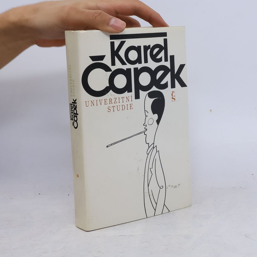 Karel Čapek Univerzitní studie