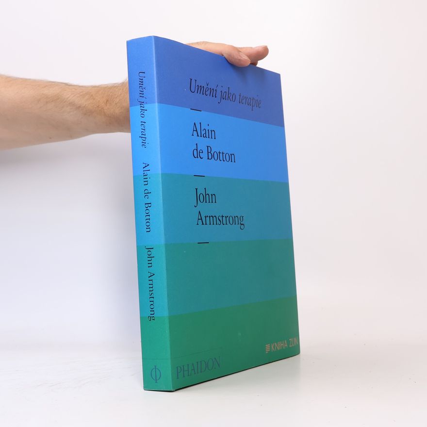 Alain de Botton Umění jako terapie